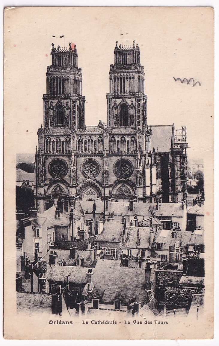 Carte postale Orléans la cathédrale la vue des tours