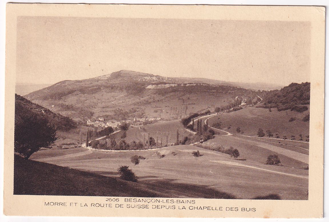 Carte postale Besançon-les-bains Morre et la route de Suisse depuis la chapelle des Buis