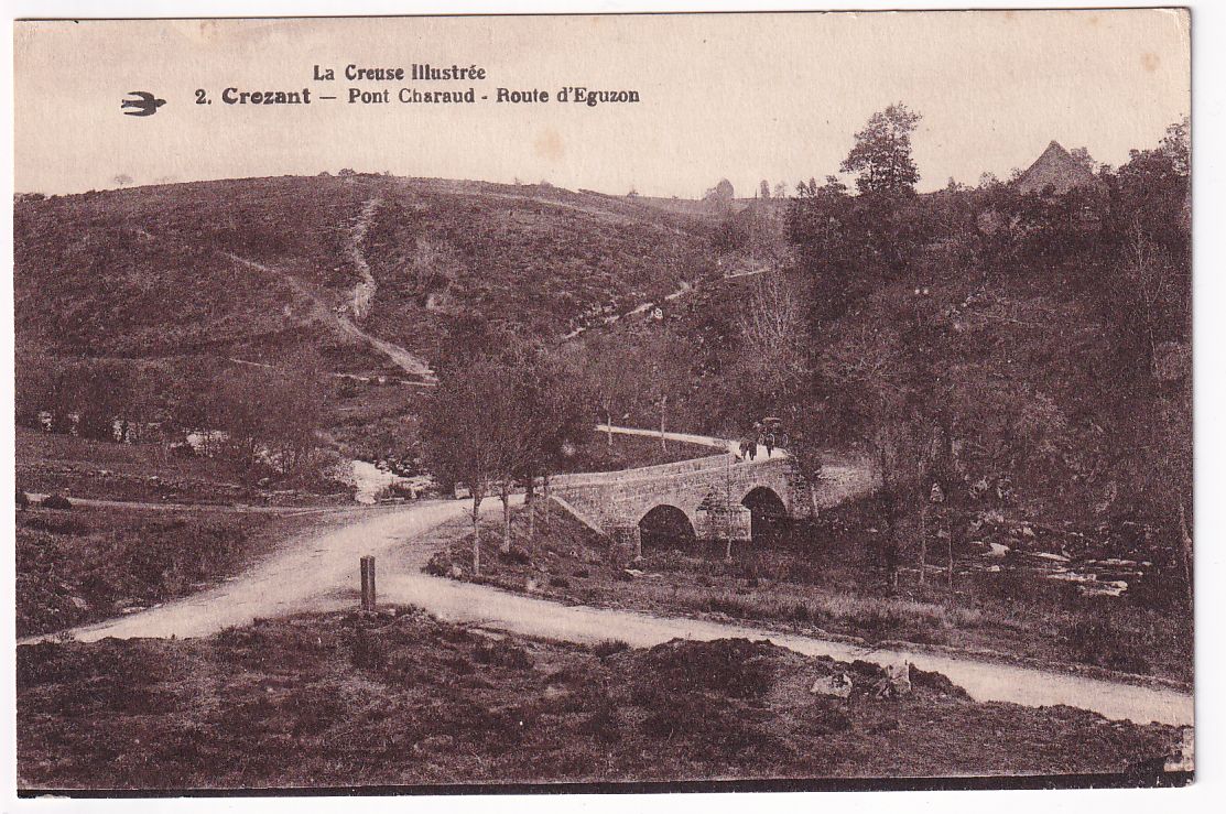 Carte postale Crozant le pont Charaud route d'Eguzon