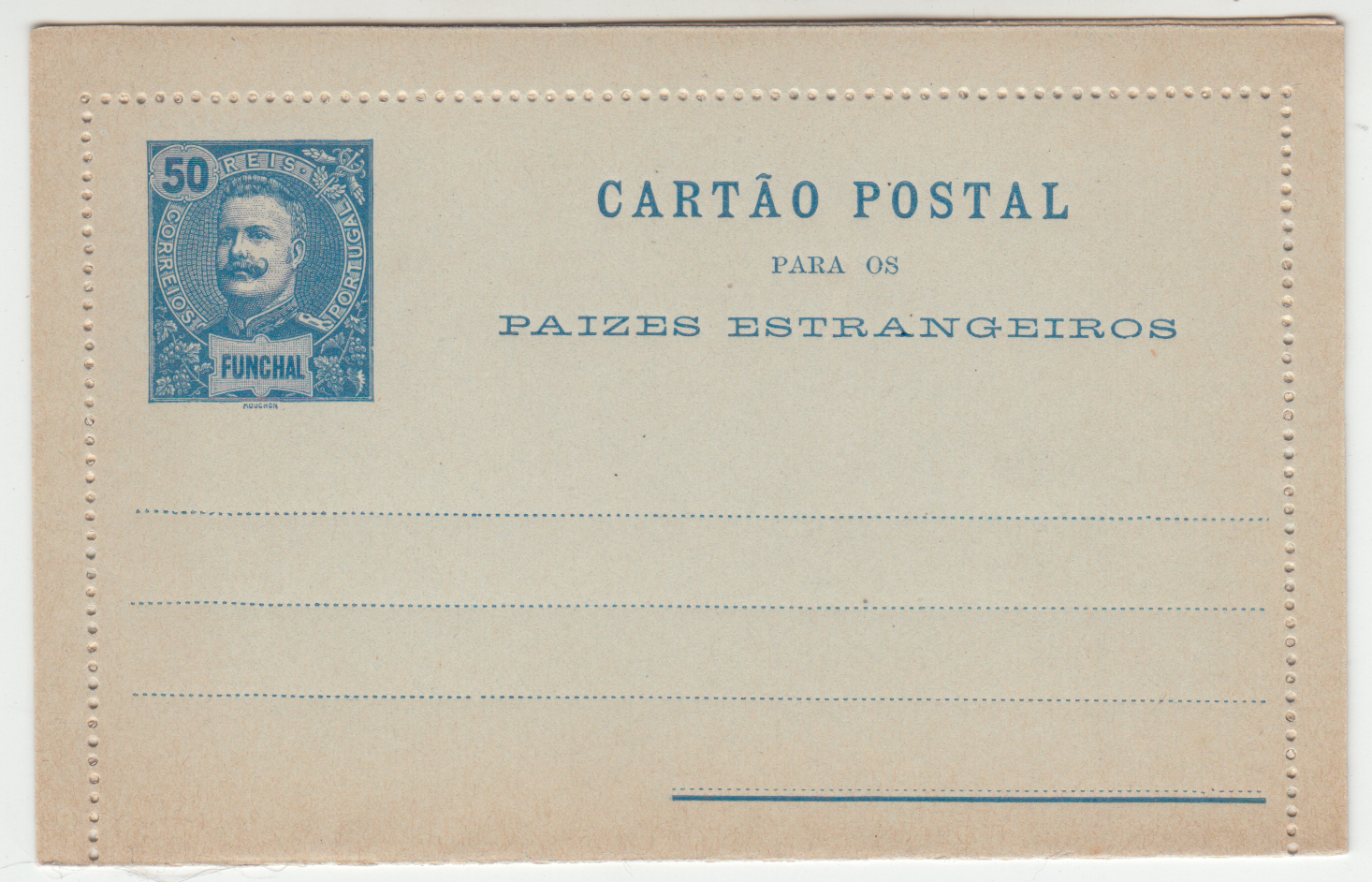 CARTE ENTIER POSTALE NEUF PORTUGAL 50 REIS FUNCHAL