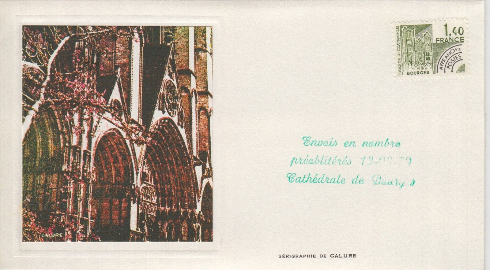 ESSAIE SERIGRAPHIE DE CALURE PREMIER JOUR 1979 EUROPA CATHEDRALE DE BOURGES 121460334960