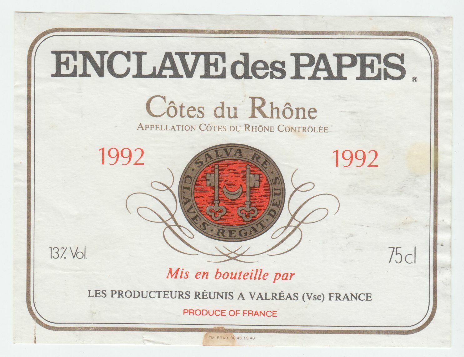 ETIQUETTE DE VIN COTES DU RHONE 92 ENCLAVE DES PAPES VALREAS 124461944710