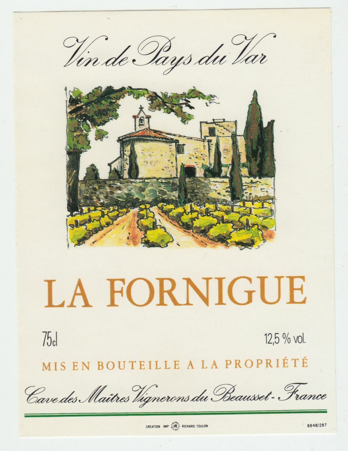 ETIQUETTE DE VIN DE PAYS DU VAR LA FORNIGUE 124569409500