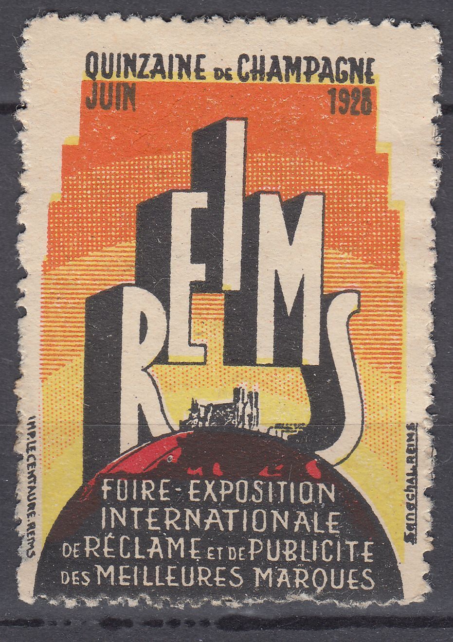 TIMBRE VIGNETTE FOIRE QUINZAINE DE CHAMPAGNE JUIN 1928 REIMS FOIRE EXPOSITION 401651969090