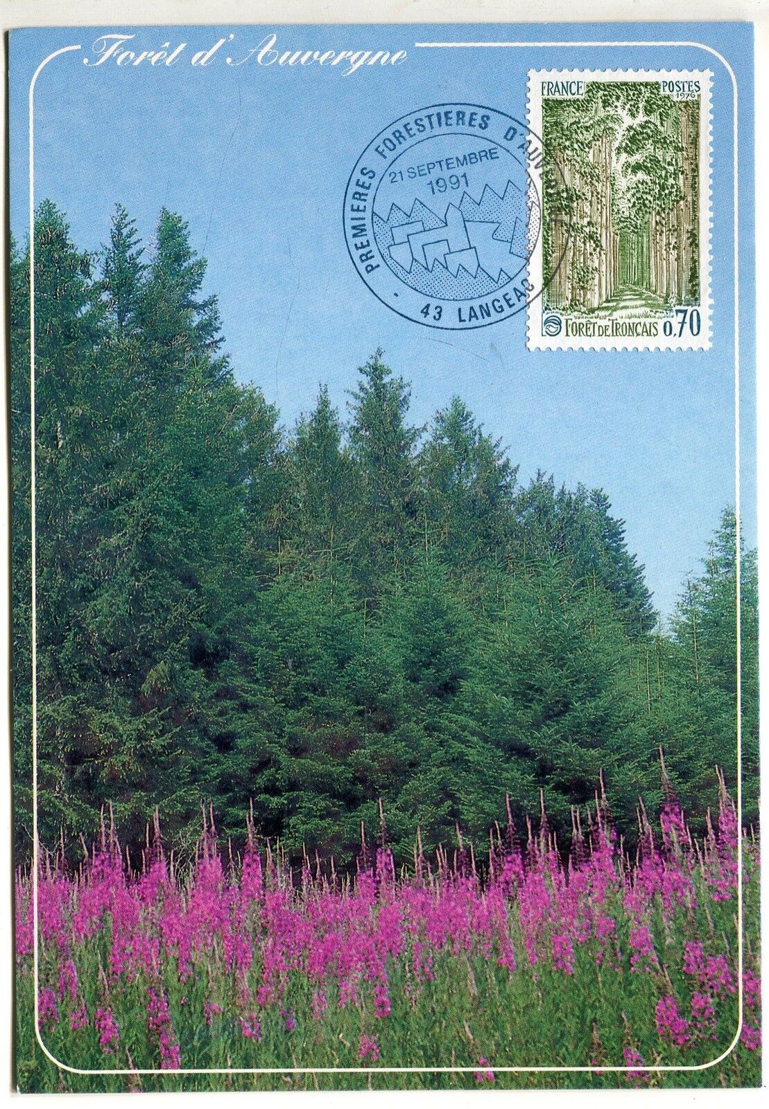 CARTE PHILATELIQUE PREMIERES FORESTIERES D AUVERGNE LEANGEAC 1991 400736187281