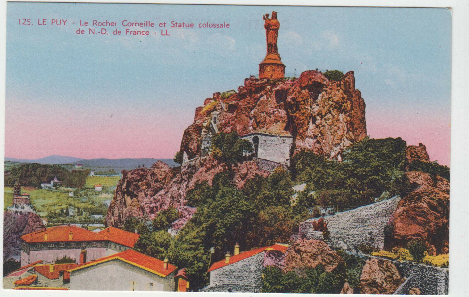 CARTE POSTALE LE PUY LES ROCHERS CORNEILLE ET STATUE COLOSSALE DE NOTRE DAME 401927968501