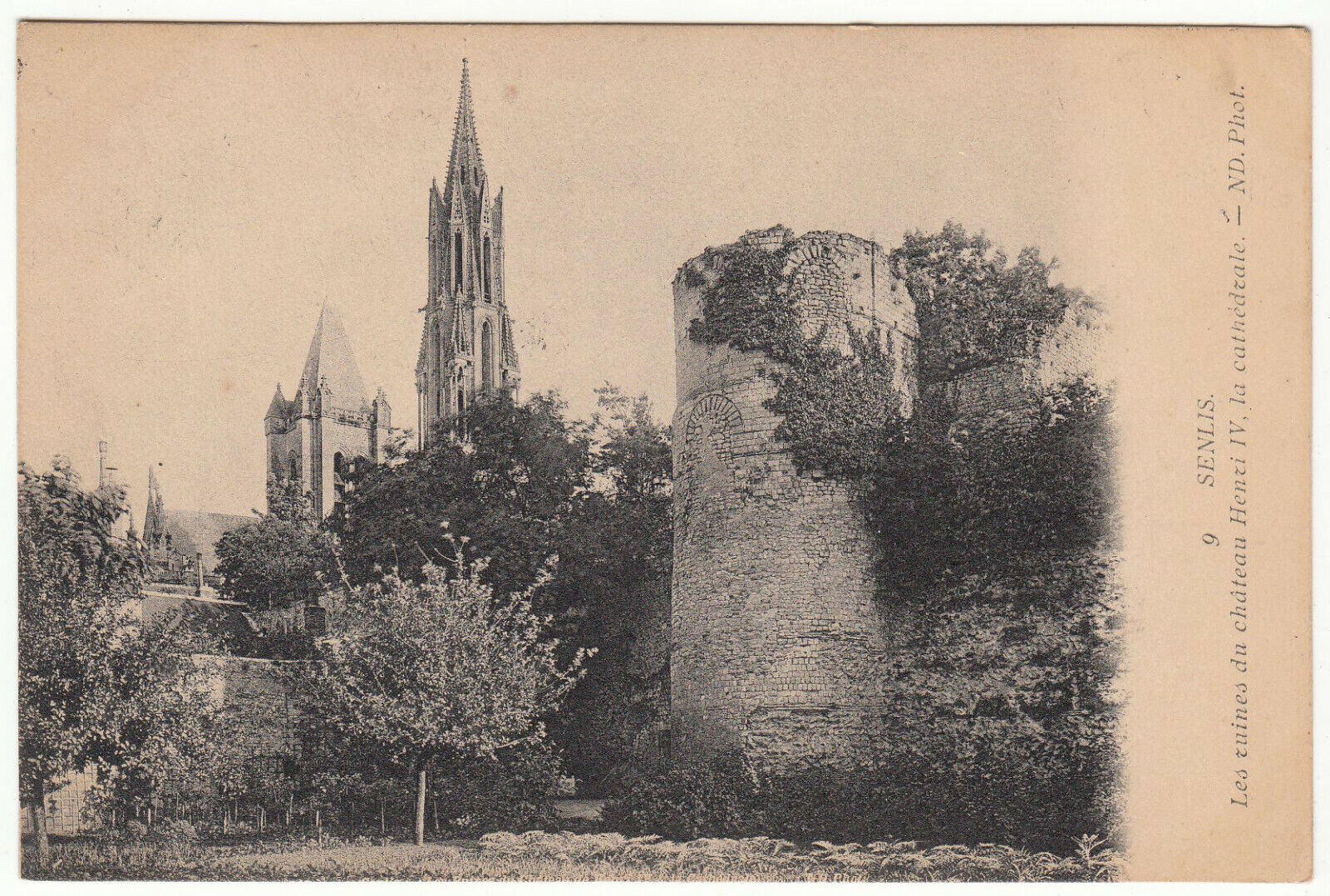 CARTE POSTALE SENLIS LES RUINES DU CHATEAU HENRI IV LA CATHEDRALE 123979975561