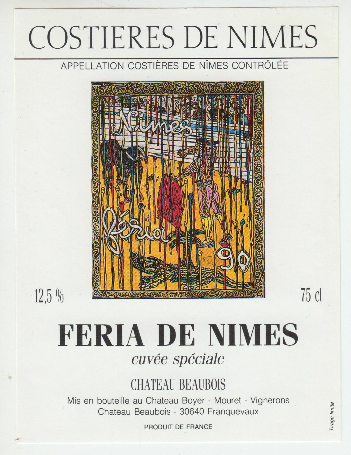 ETIQUETTE DE VIN COSTIERES DE NIMES 1990 FERIA DE NIMES CHATEAU BEAUDOIS 124463377111