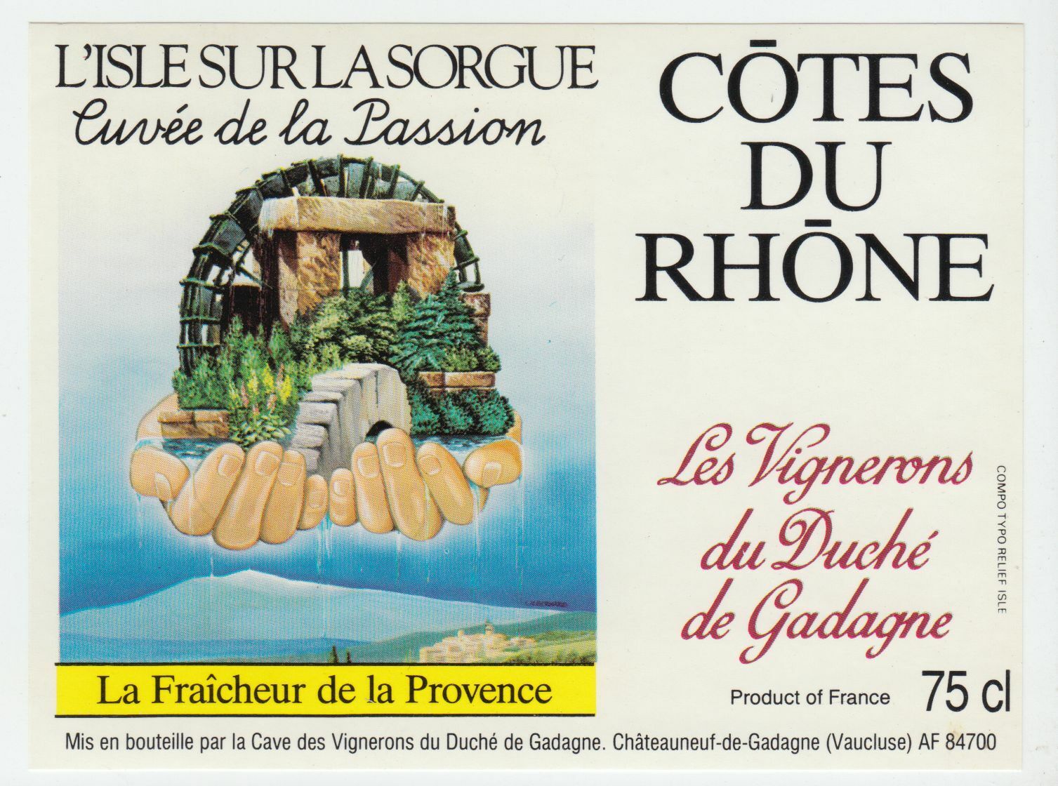 ETIQUETTE DE VIN COTES DU RHONE L ISLE SUR LA SORGUE CUVEE DE LA PASSION 124461944631