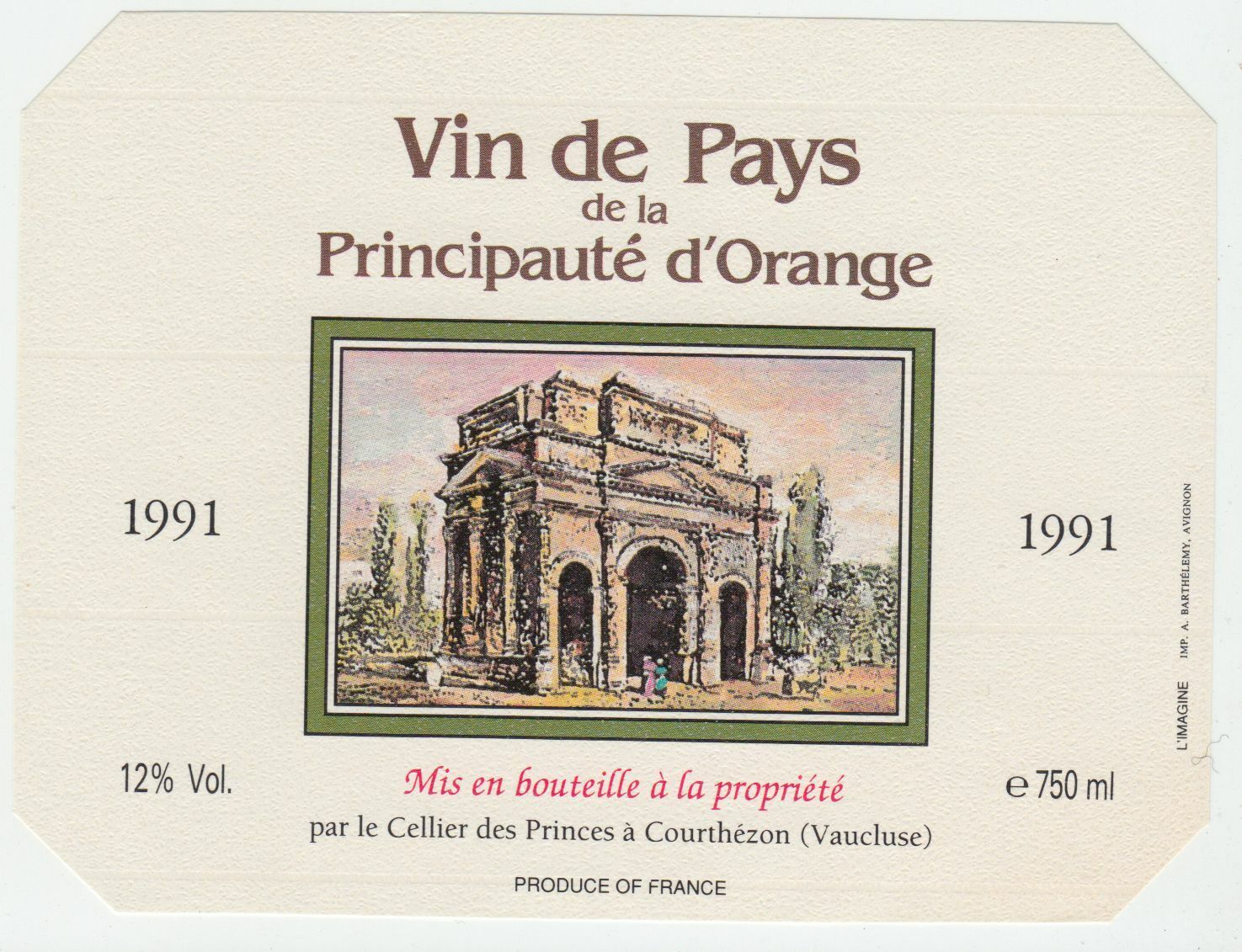 ETIQUETTE DE VIN DE PAYS DE VAUCLUSE PRINCIPAUTE D ORANGE 1991 124570864101