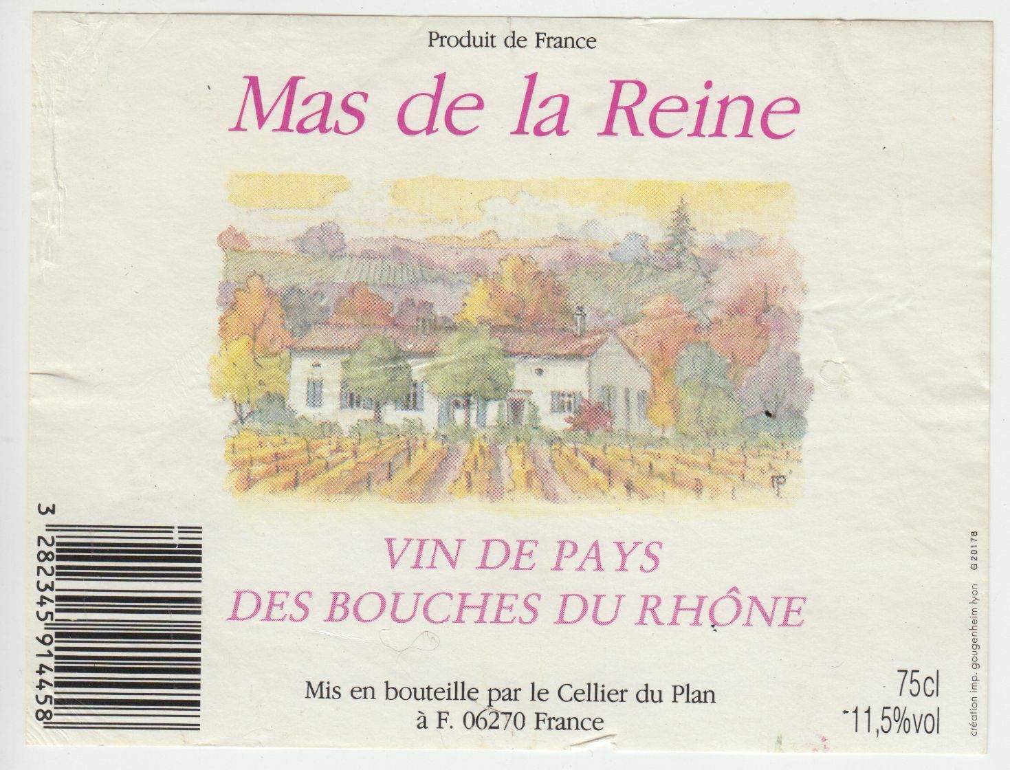 ETIQUETTE DE VIN DE PAYS DES BOUCHES DU RHONE MAS DE LA REINE CELLIER DU PLAN 124570864111