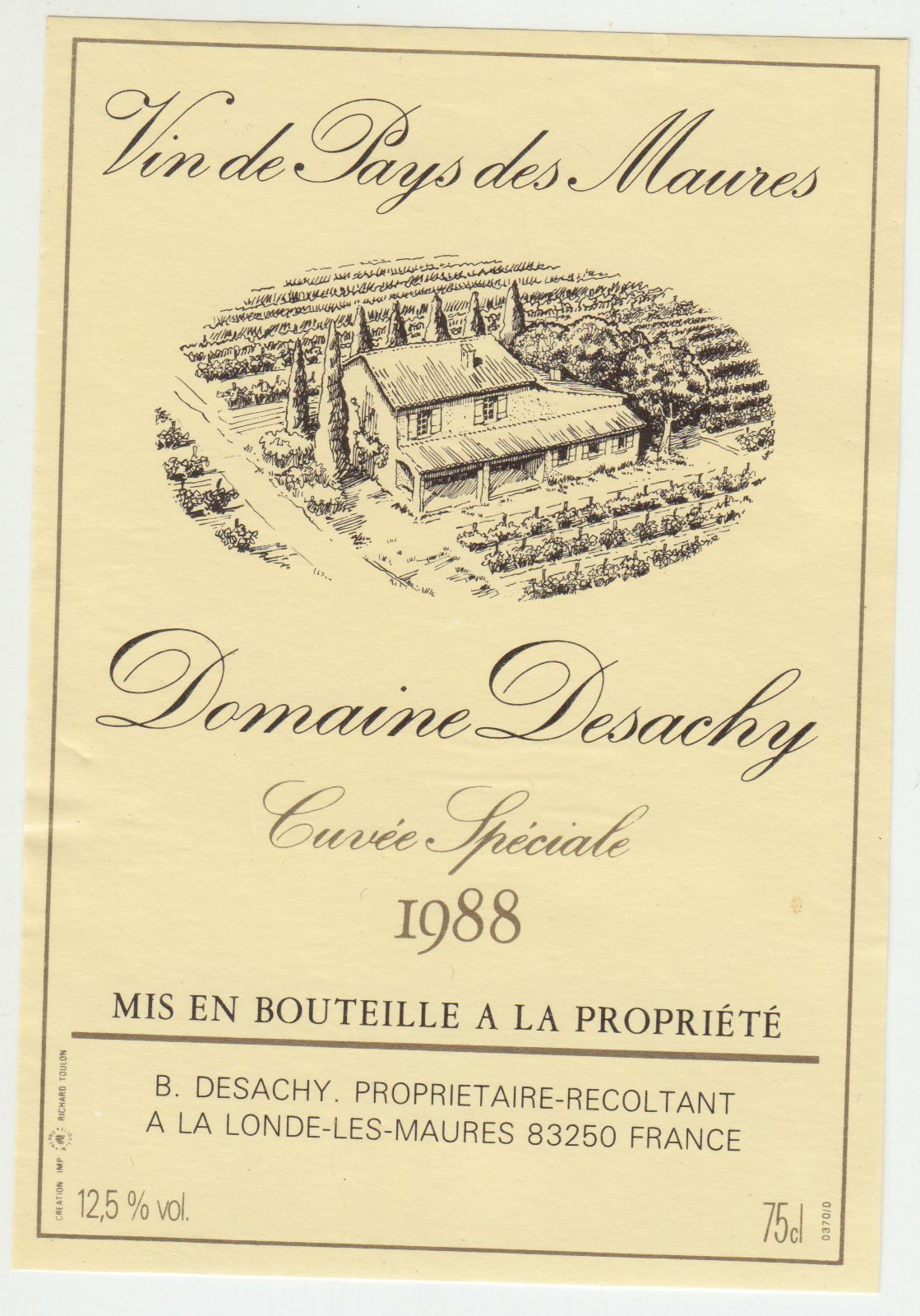 ETIQUETTE DE VIN DE PAYS DES MAURES DOMAINE DESACHY 1988 LA LONDE 124570864081