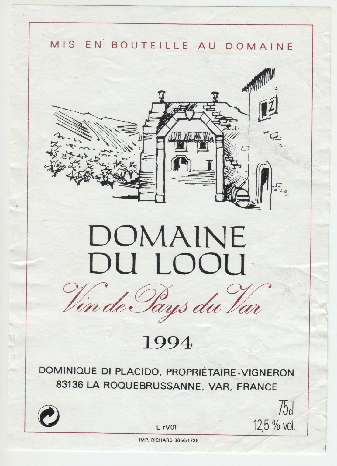 ETIQUETTE DE VIN DE PAYS DU VAR DOMAINE DU LOOU 1994 DOMINIQUE DI PLACIDO 402687606171