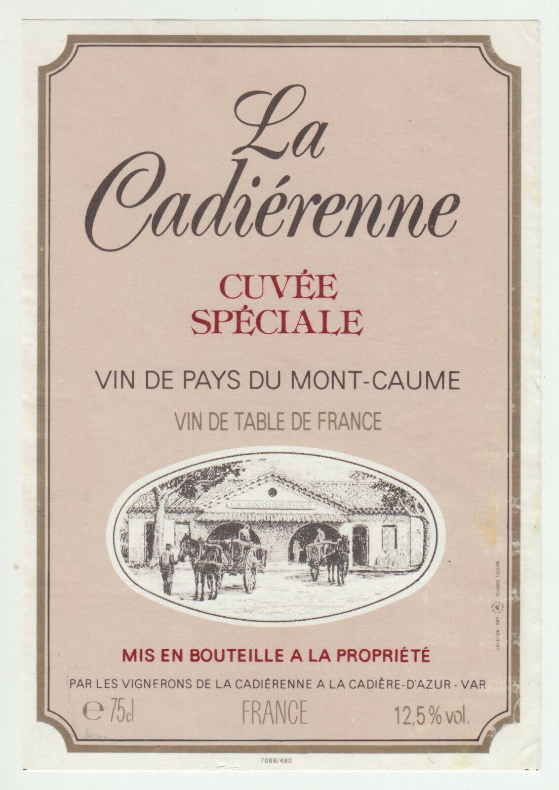 ETIQUETTE DE VIN DU MONT CAUME LA CADIERENNE CUVEE SPECIALE LA CADIERE 402689167361