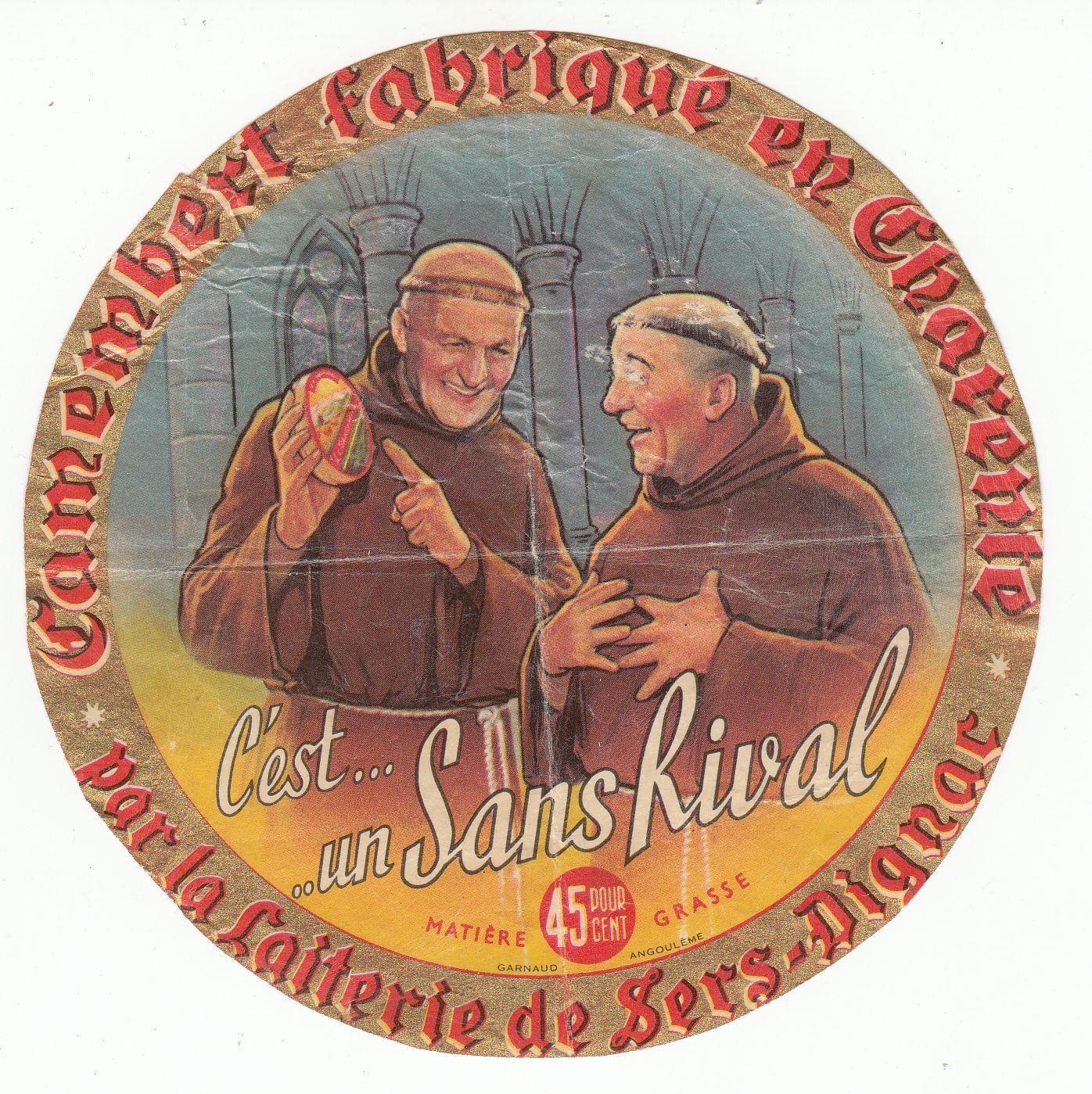 FROMAGE CAMEMBERT C EST UN SANS RIVAL LAITERIE DE SERS DIGNAC CHARENTE 121663093141