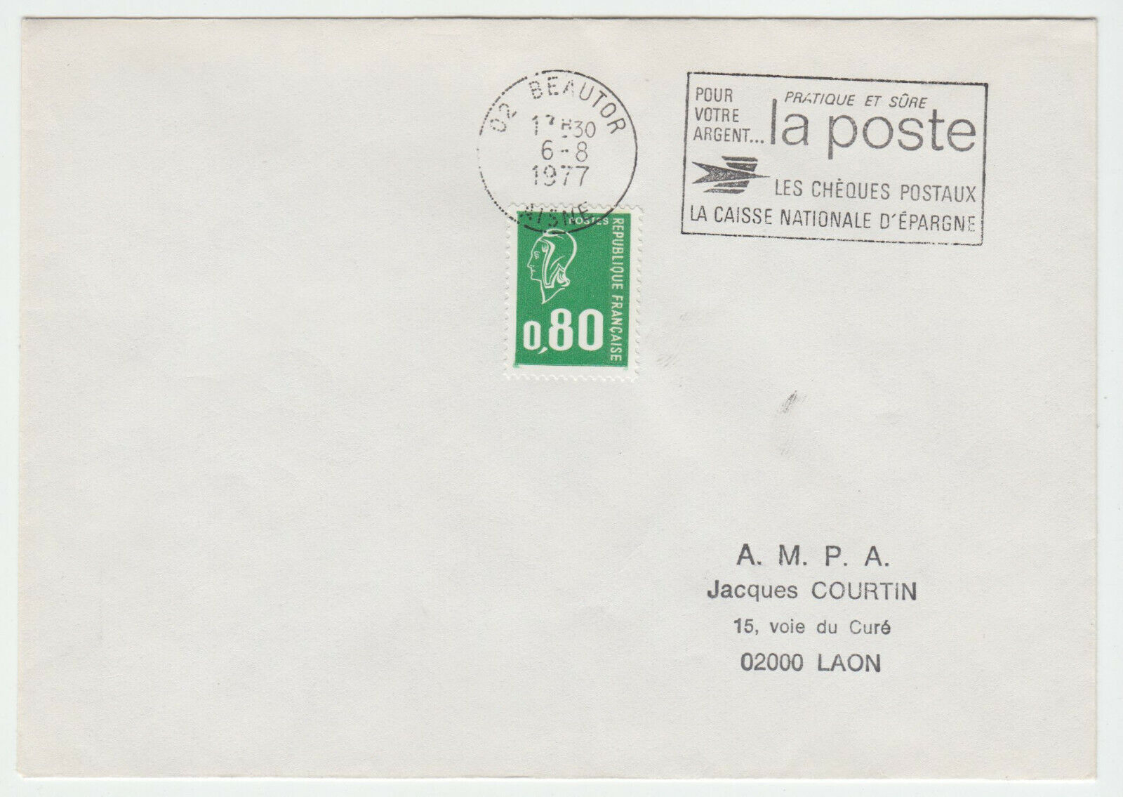 LETTRE BEAUTOR POUR LAON 1977 FLAMME LA POSTE CHEQUES POSTAUX CAISSE EPARGNE 124074937011