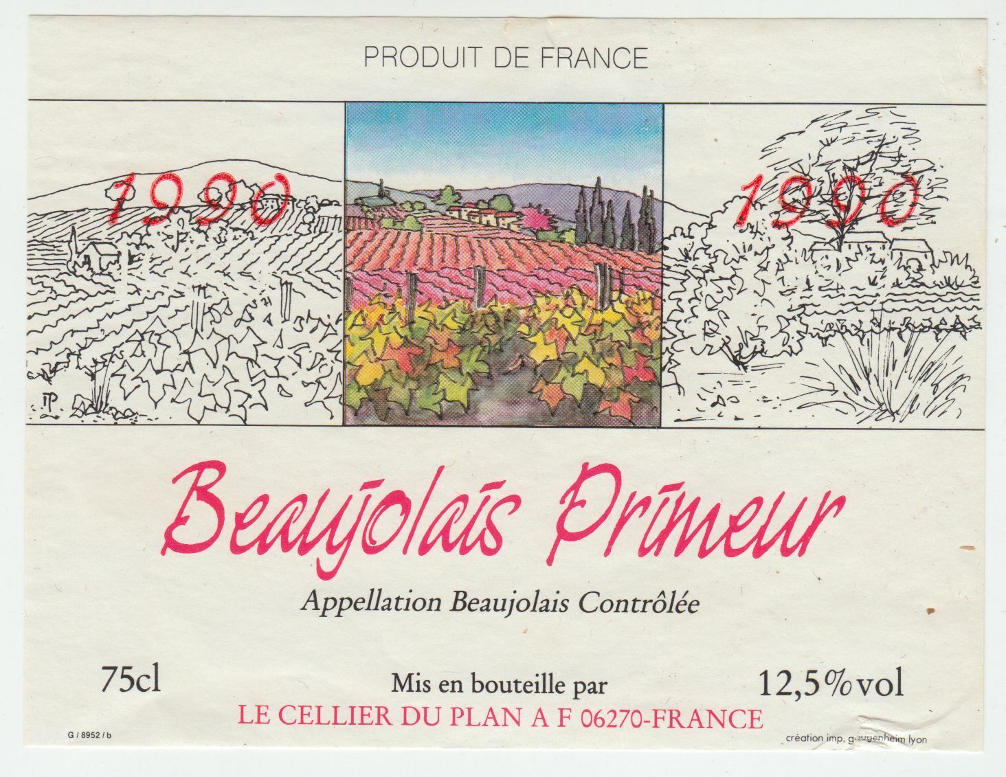 ETIQUETTE DE VIN BEAUJOLAIS PRIMEUR 1990 LE CELLIER DU PLAN 402695573042