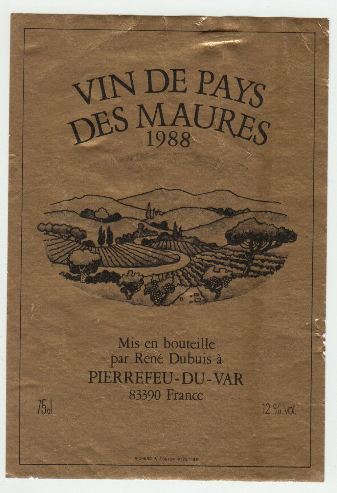 ETIQUETTE DE VIN DE PAYS DES MAURES 1988 RENE DUBUIS PIERREFEU 124570864082