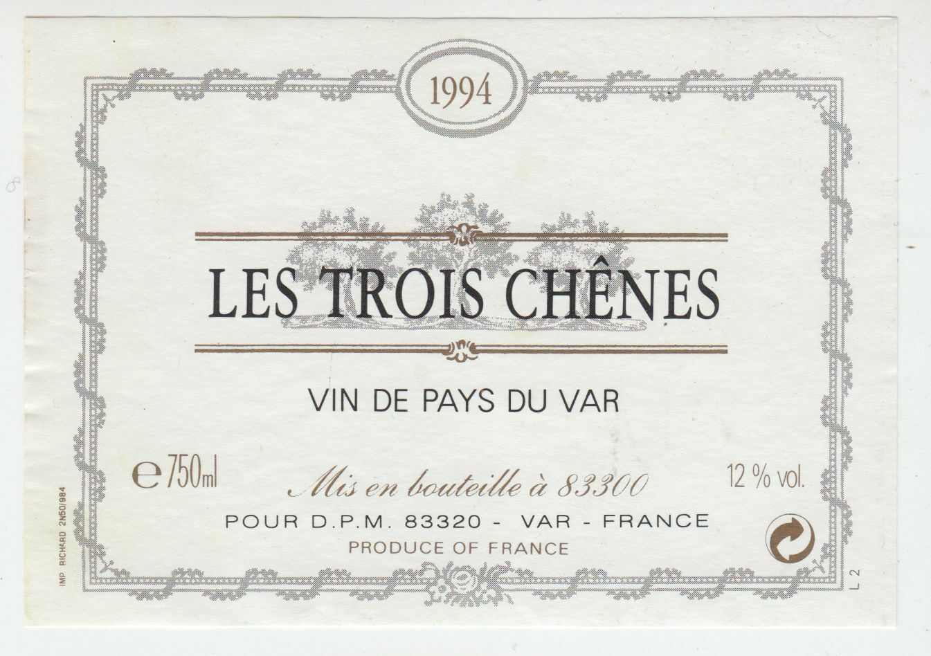ETIQUETTE DE VIN DE PAYS DU VAR LES TROIS CHENES 1994