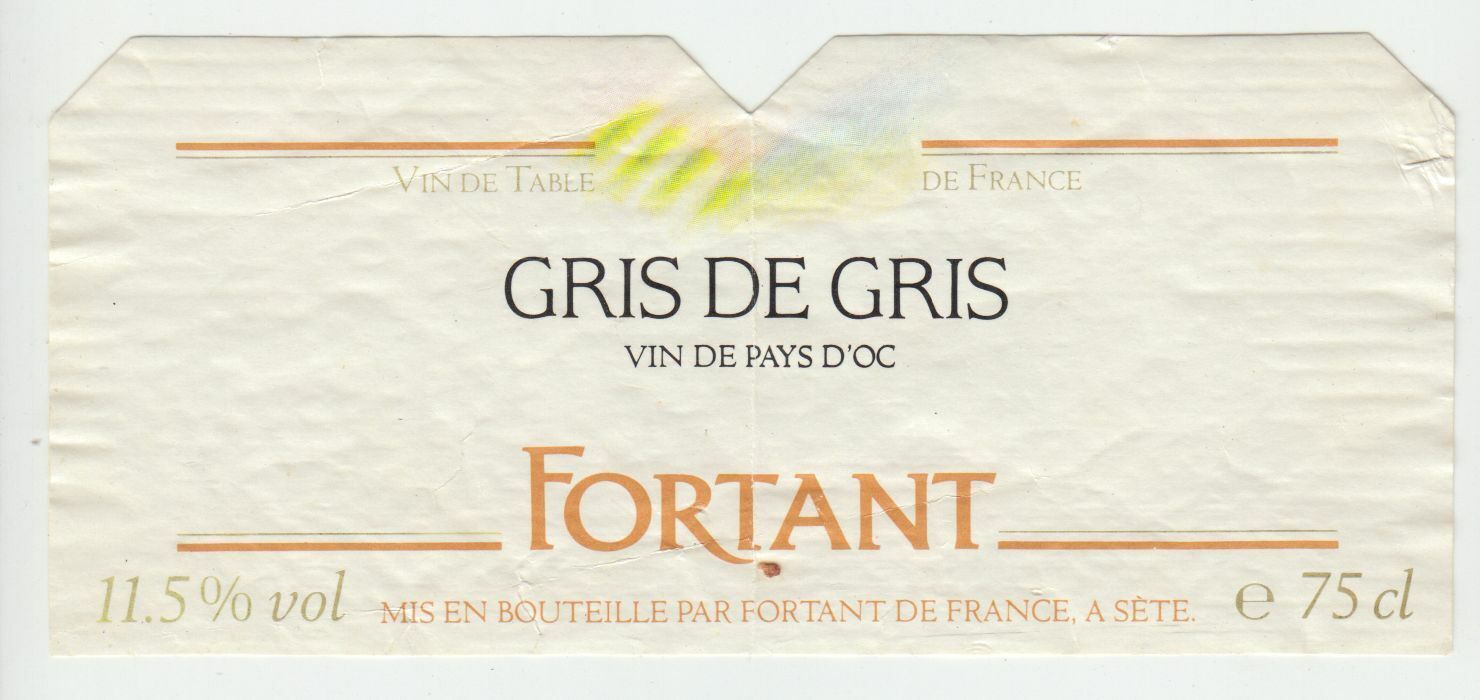 ETIQUETTE DE VIN DU PAYS D OC GRIS DE GRIS FORTANT 124572490052