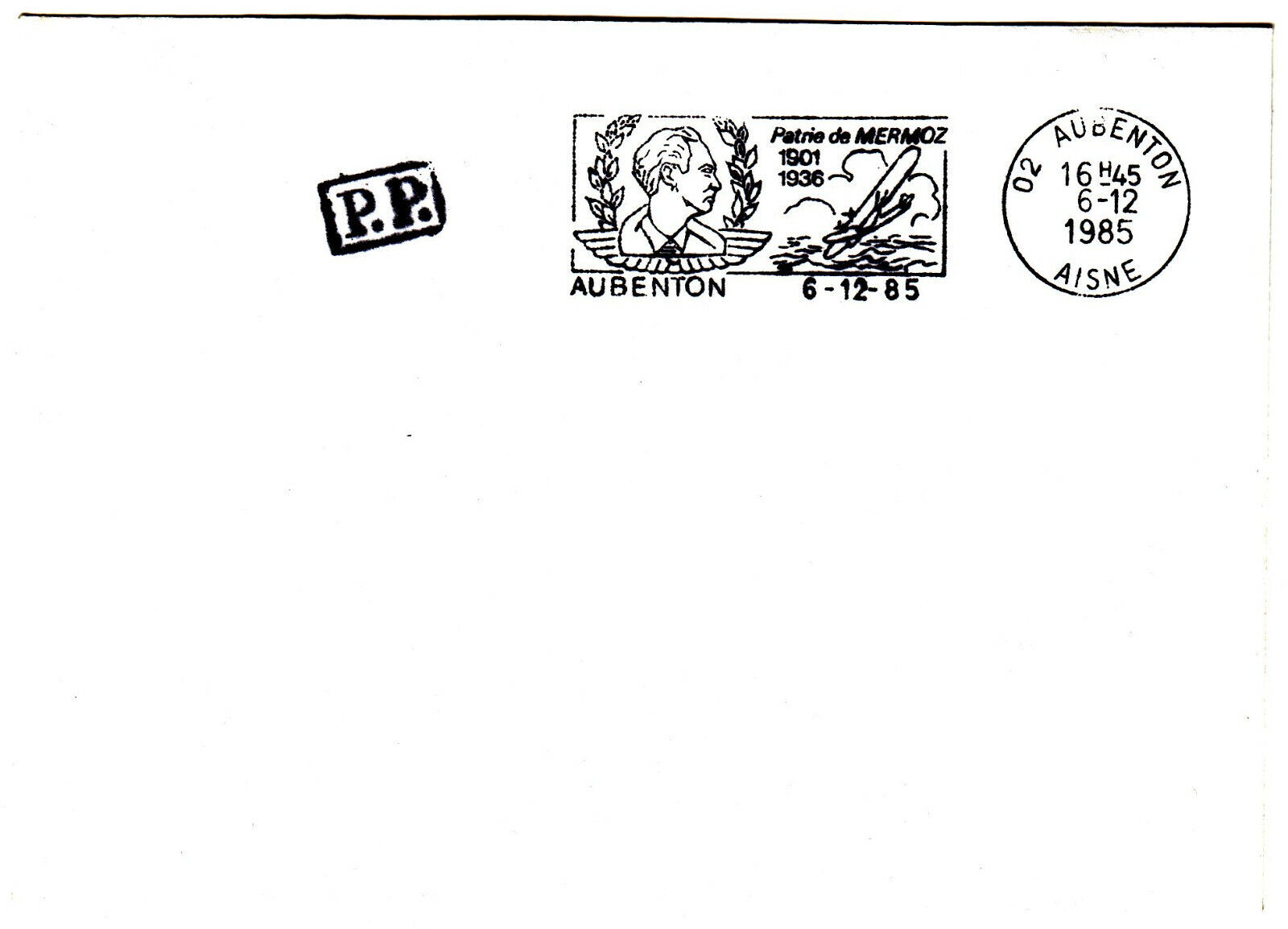 LETTRE AUBENTON 1985 FLAMME AUBENTON PATRIE DE MERMOZ CACHET PP 402072946672