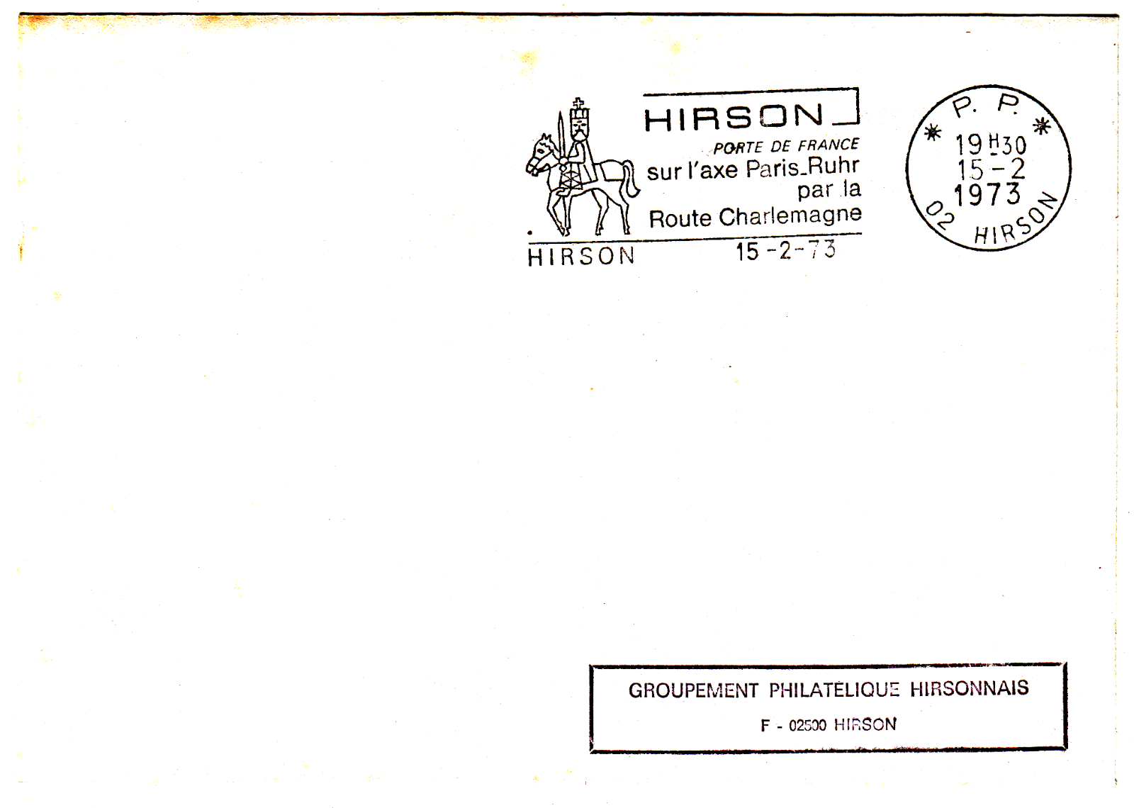 LETTRE HIRSON PORTE DE FRANCE SUR L AXE ROUTE CHARLEMAGNE 1973 CACHET PP 402061274252