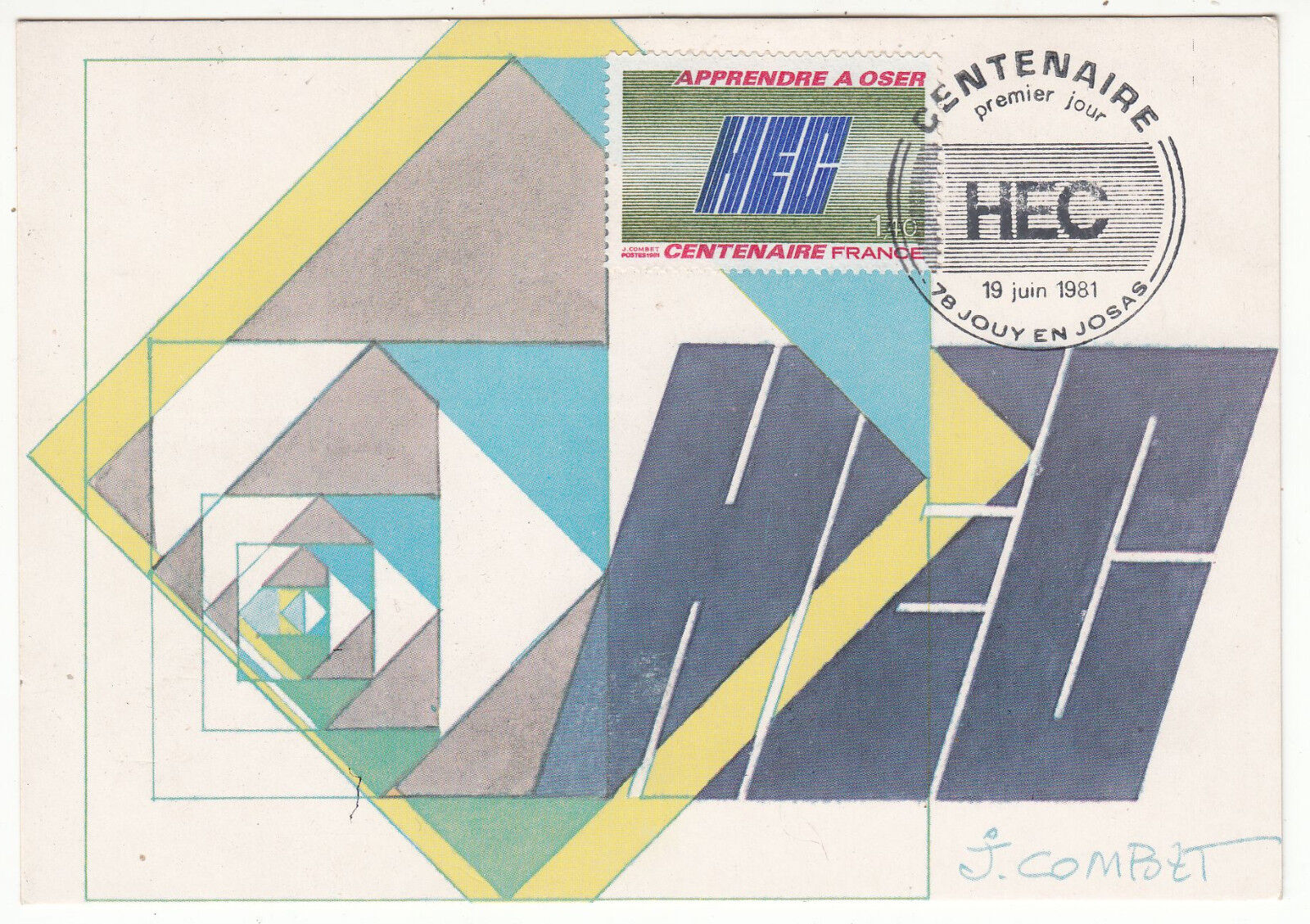 CARTE MAXIMUM FDC 1981 TIMBRE N 2145 APPRENDRE A OSER H E C CENTENAIRE SIGLE 401423266453