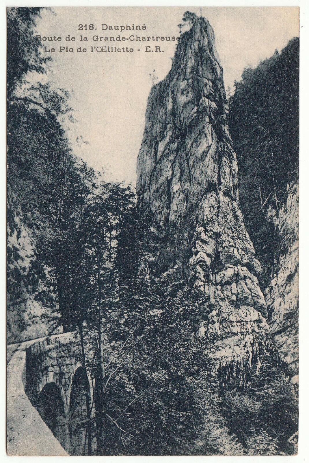 CARTE POSTALE DAUPHINE ROUTE DE LA GRANDE CHARTREUSE LE PIC DE L OEILLETTE 124016659523