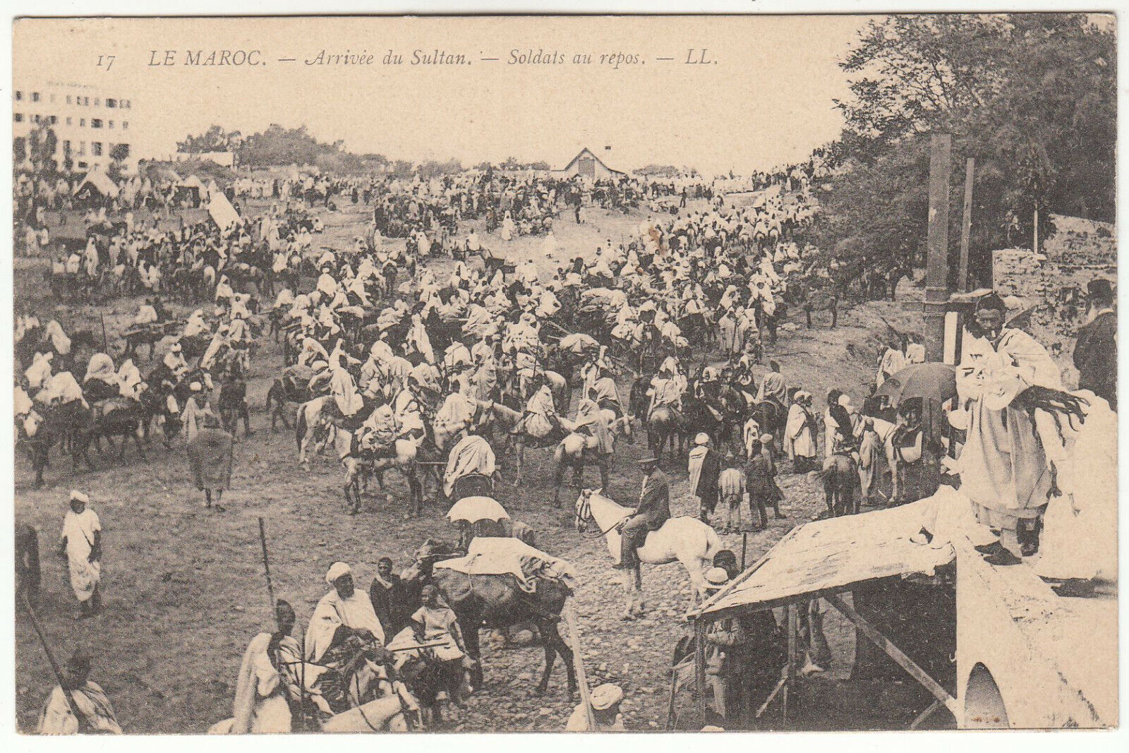 CARTE POSTALE LE MAROC ARRIVEE DU SULTAN SOLDATS AU REPOS 401945039783