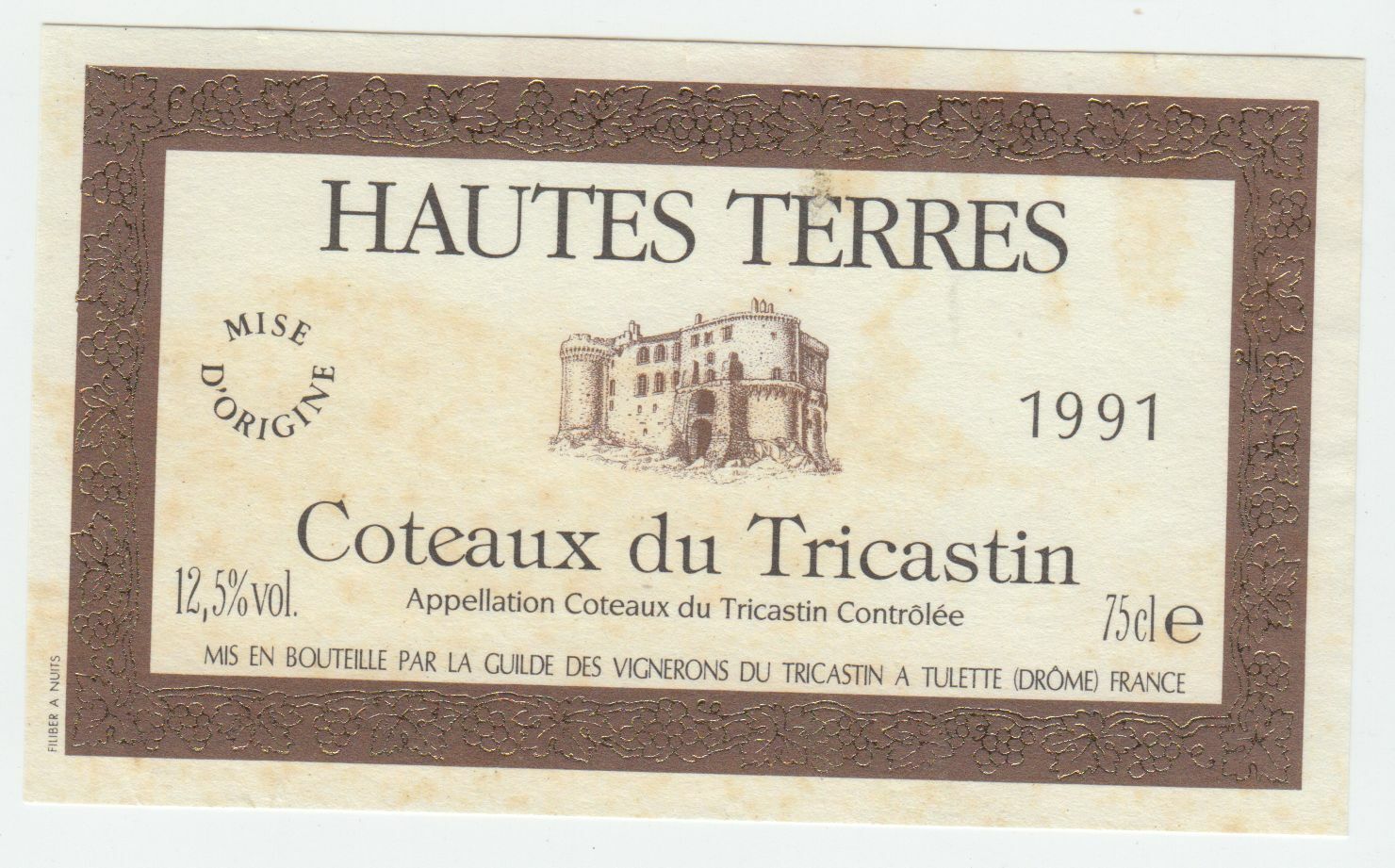 ETIQUETTE DE VIN COTEAUX DU TRICASTIN 1991 HAUTES TERRES 402581825543