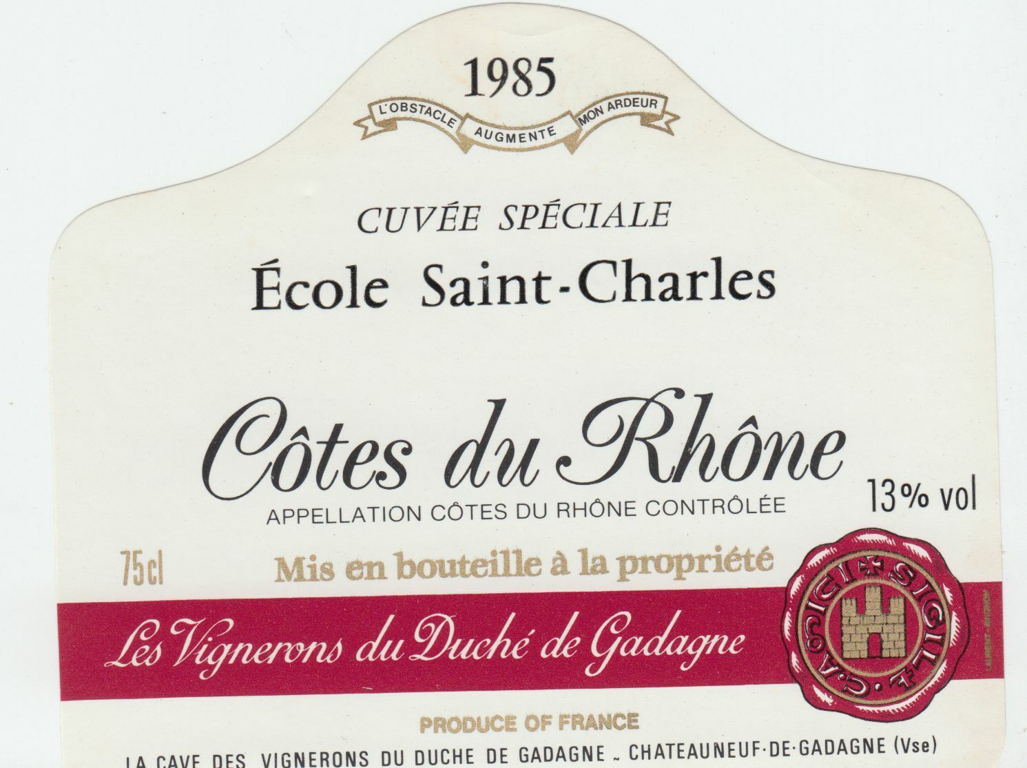 ETIQUETTE DE VIN COTES DU RHONE 1985 LES VIGNERONS DU DUCHE DE GADAGNE ECOLE 124461944623