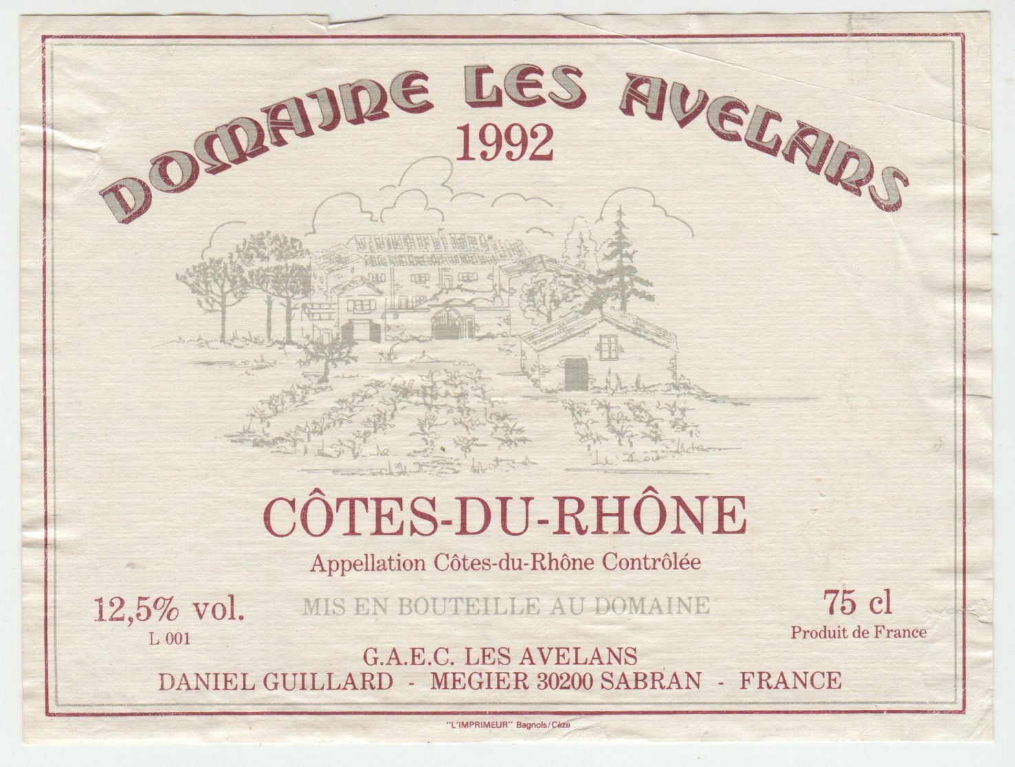 ETIQUETTE DE VIN COTES DU RHONE 92 DOMAINE LES AVELANS DANIEL GUILLARD MEGIER 402581823733