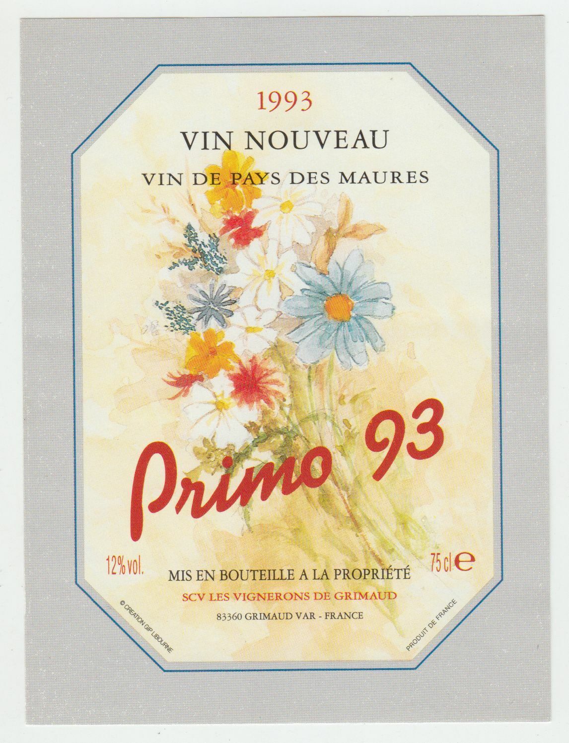 ETIQUETTE DE VIN DE PAYS DES MAURES 1993 PRIMO 93 GRIMAUD 402689167283