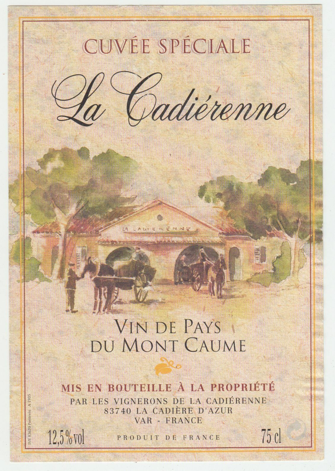 ETIQUETTE DE VIN DU MONT CAUME LA CADIERENNE LA CADIERE 124570864083