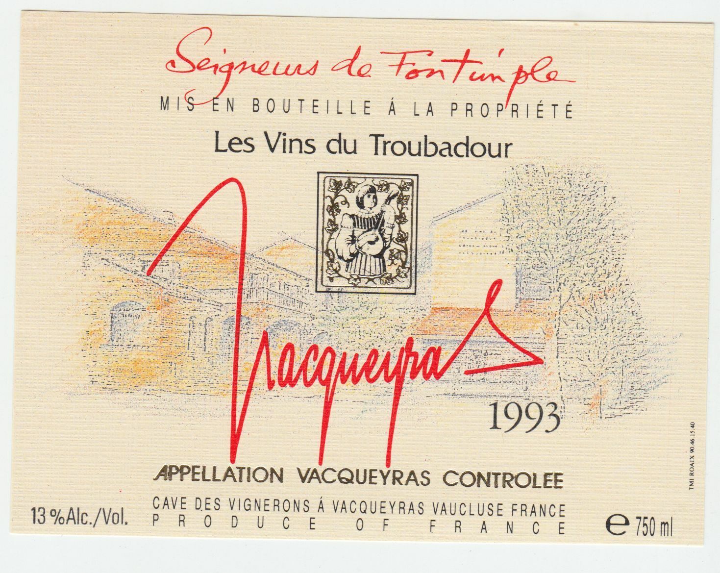 ETIQUETTE DE VIN VACQUEYRAS 1993 LES VINS DU TROUBADOUR 124461947823