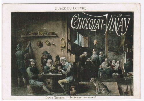 CHROMO CHOCOLAT VINAY MUSEE DU LOUVRE LE CABARET 110615369694