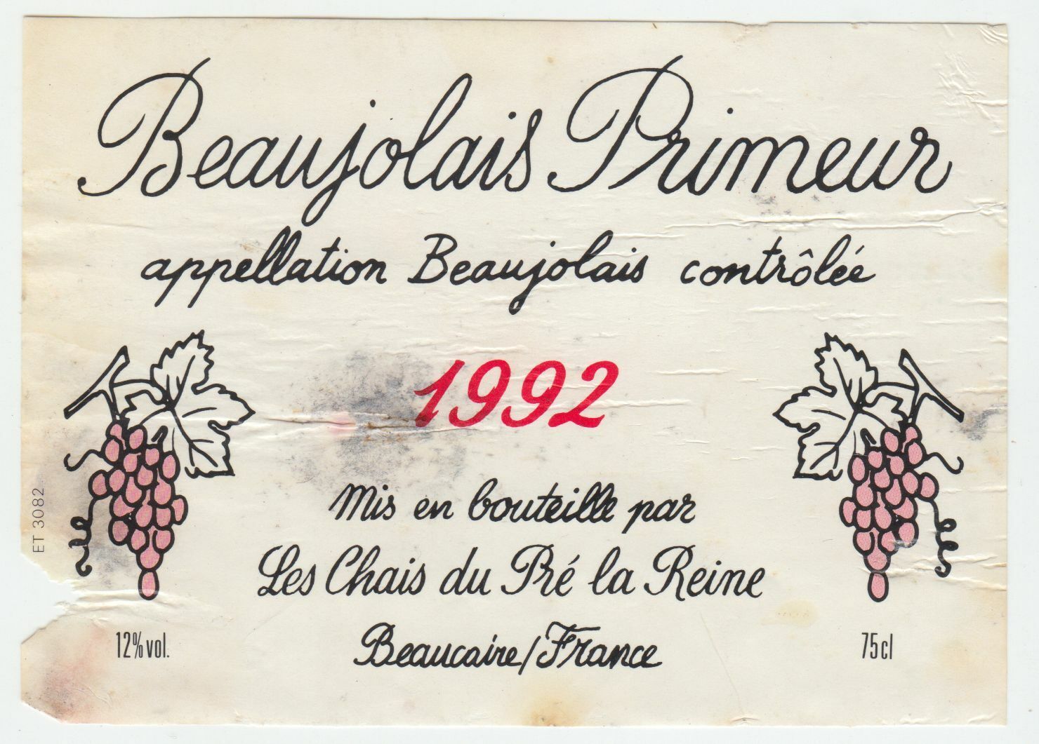 ETIQUETTE DE VIN BEAUJOLAIS PRIMEUR 1992 LES CHAIS DU PRE DE LA REINE 402695573034