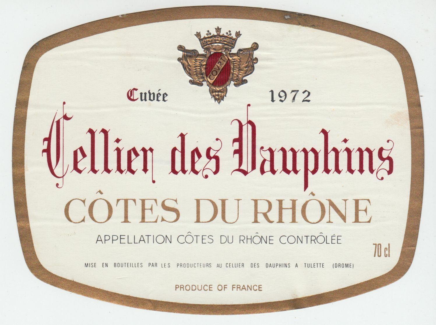 ETIQUETTE DE VIN COTES DU RHONE 1972 CELLER DES DAUPHINS A TULETTE DROME 402581822444