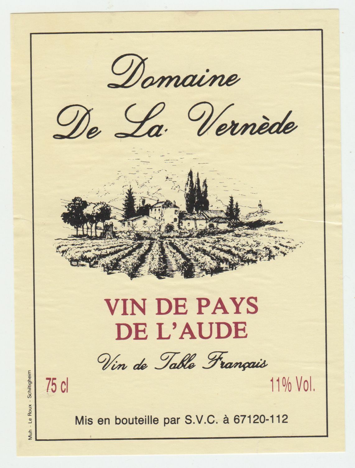 ETIQUETTE DE VIN DE PAYS DE L AUDE DOMAINE DE LA VERNEDE 402690973604