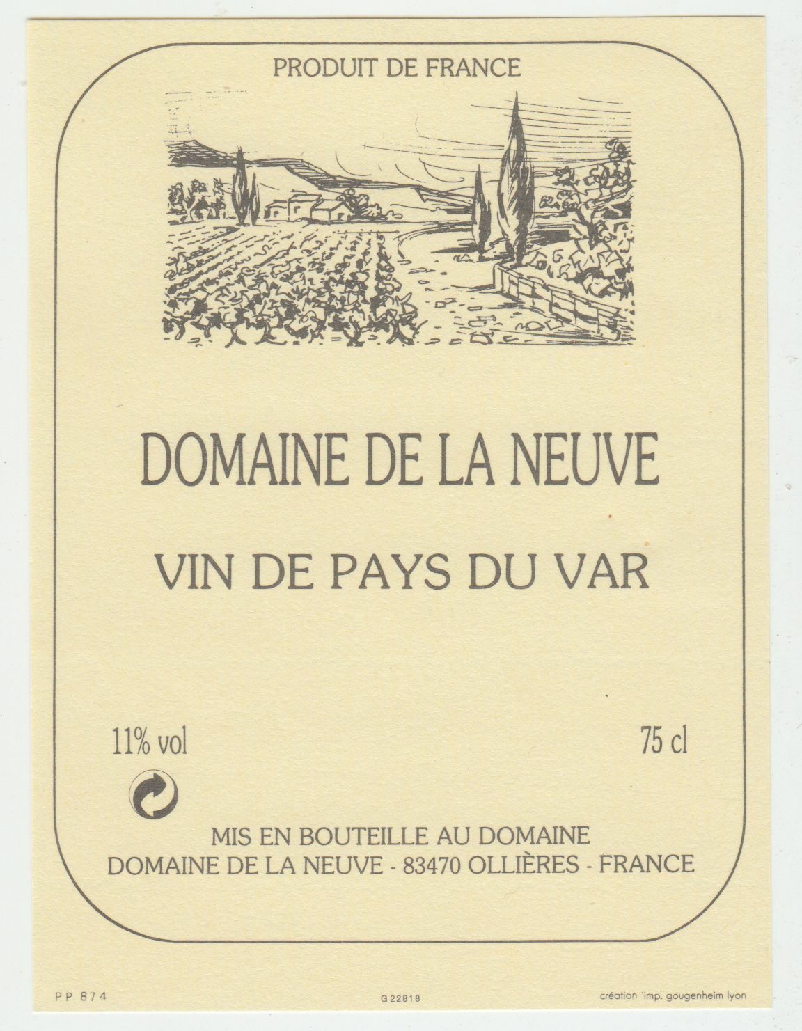 ETIQUETTE DE VIN DE PAYS DU VAR DOMAINE DE LA NEUVE OLLIERES 124569409494