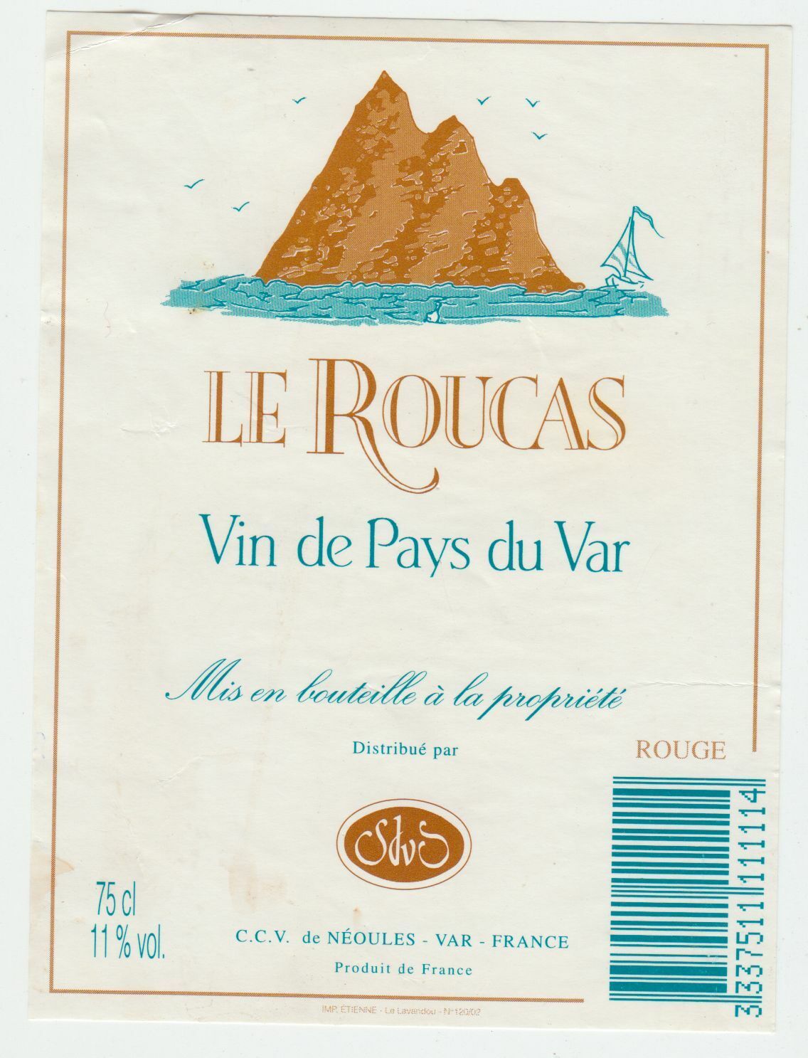 ETIQUETTE DE VIN DE PAYS DU VAR LE ROUCAS NEOULES 402687606124