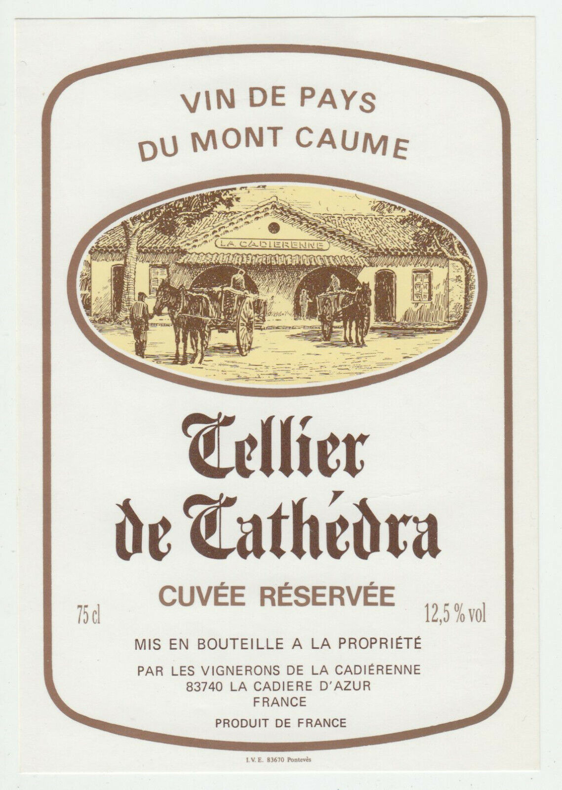 ETIQUETTE DE VIN DU MONT CAUME LE CELLIER DE CATHEDRA CUVEE RESERVEE LA CADIERE 402689167314