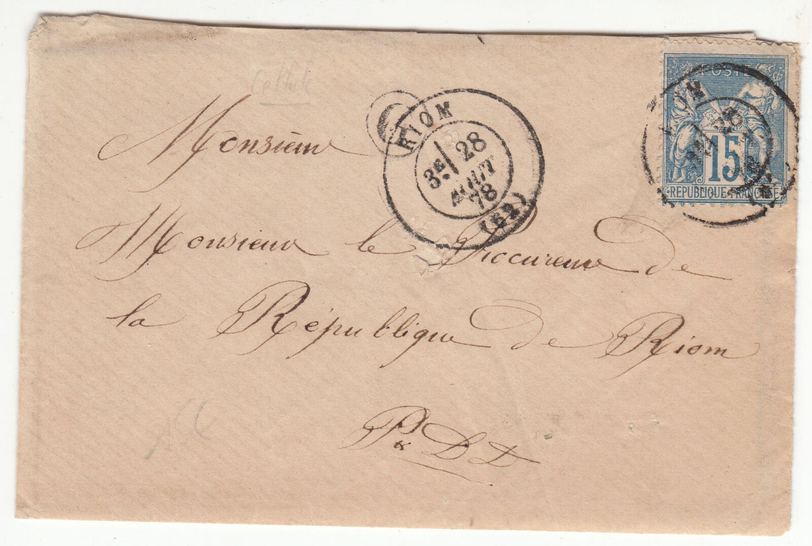 LETTRE 1878 RIOM POUR RIOM CELLULE G AVEC CORRESPONDANCE POUR LE PROCUREUR 122405685884