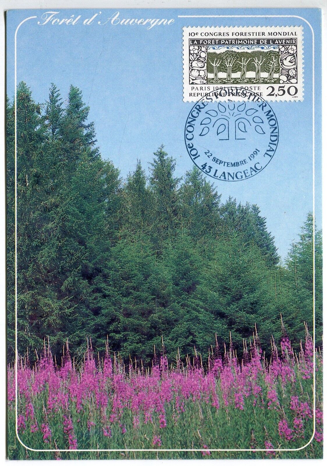 CARTE PHILATELIQUE 10 CONGRES FORESTIER MONDIAL LANGEAC 1991 400736187905