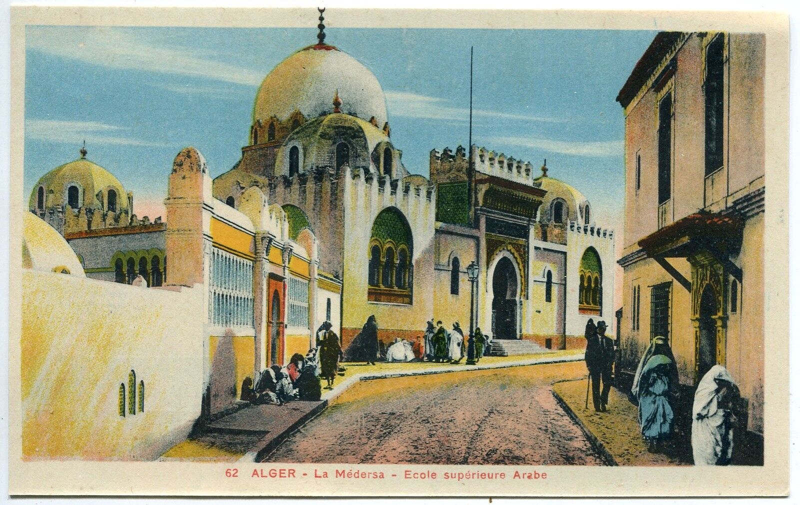 CARTE POSTALE ALGER LA MEDERSA ECOLE SUPERIEURE ARABE 400704459425