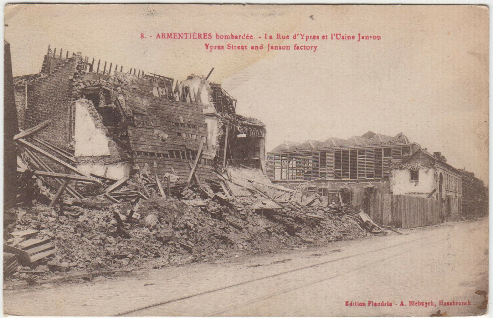 CARTE POSTALE ARMENTIERE BOMBARDEE LA RUE D YPRES ET L USINE JANSON 401918575385