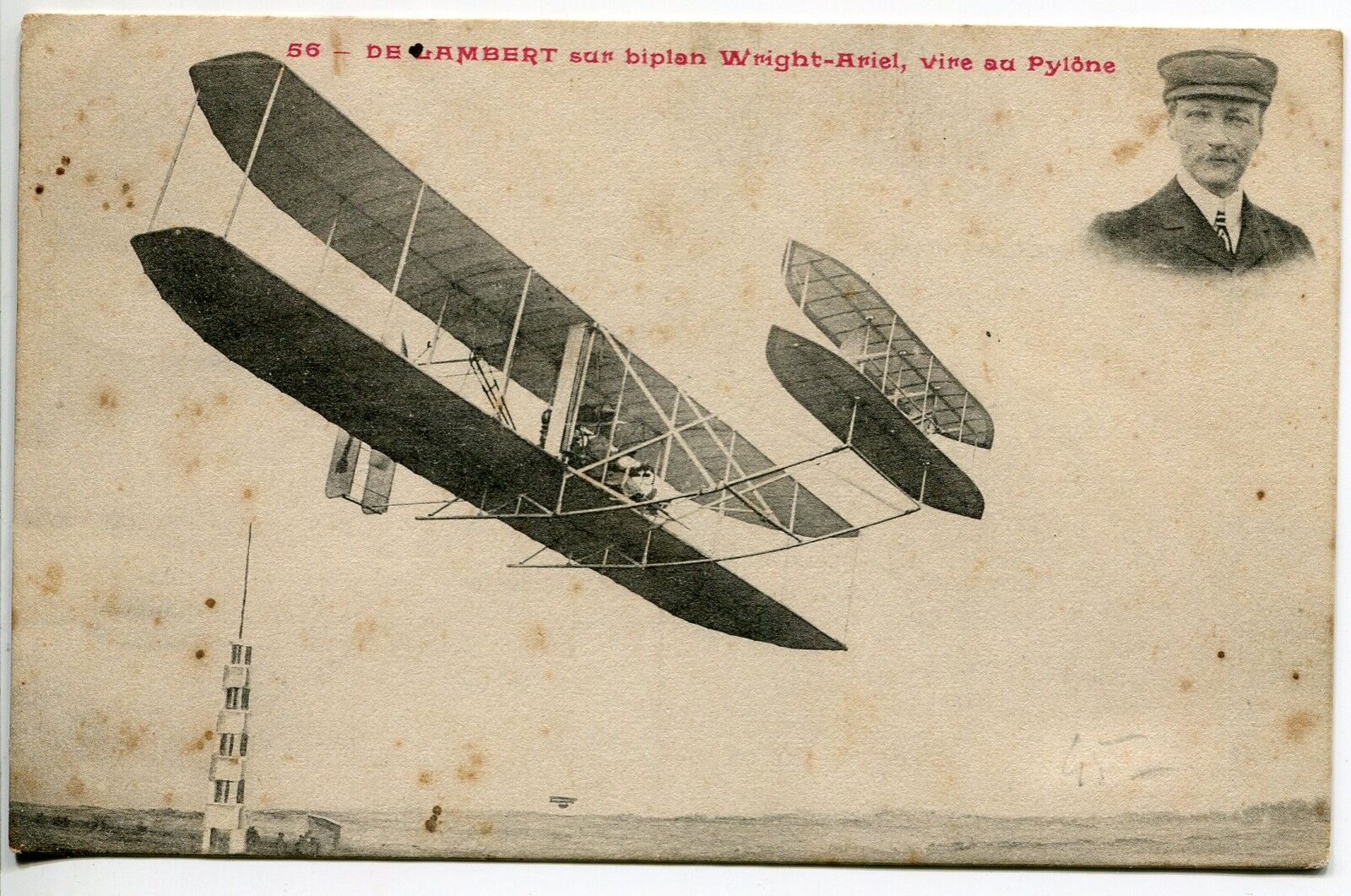 CARTE POSTALE AVIATION DE LAMBERT LE BIPLAN WRIGHT ARIEL VIRE AU PYLONE 400785009395