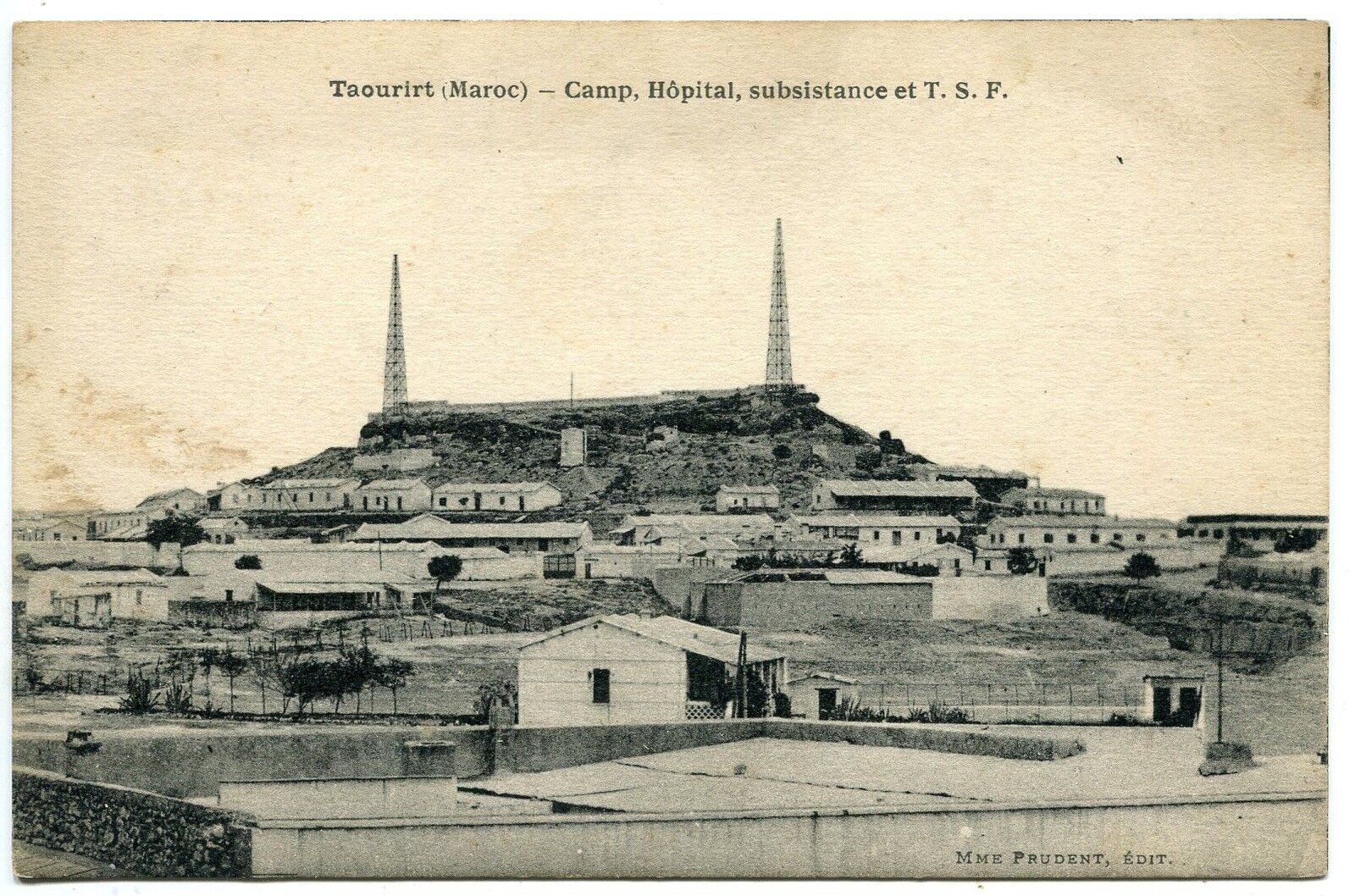 CARTE POSTALE TAOURIT MAROC CAMP HOPITAL SUBSISTANCE ET T S F EDITION PRUDENT 400744324775