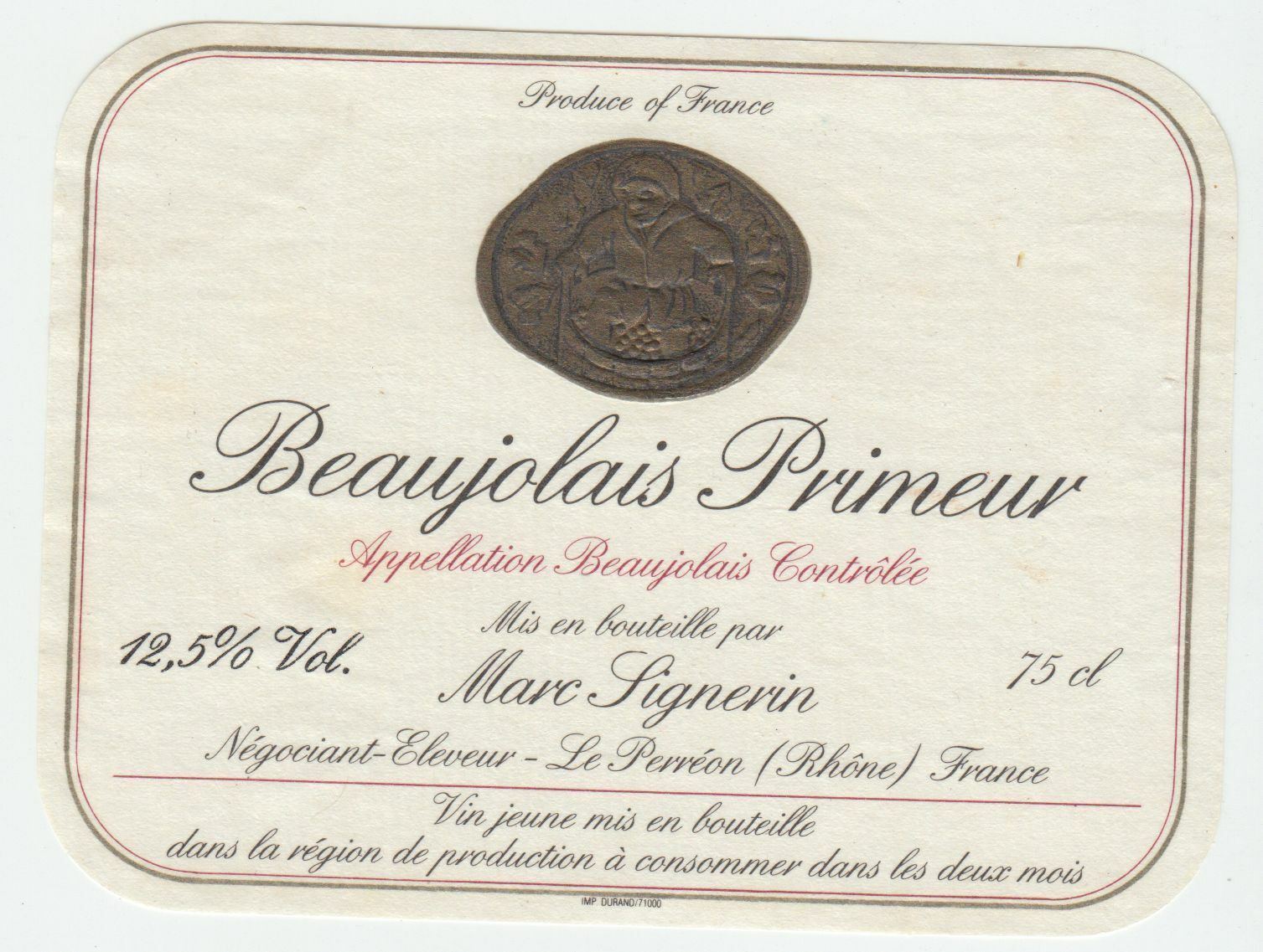 ETIQUETTE DE VIN BEAUJOLAIS PRIMEUR MARC SIGNERIN LE PERREON 124576538645