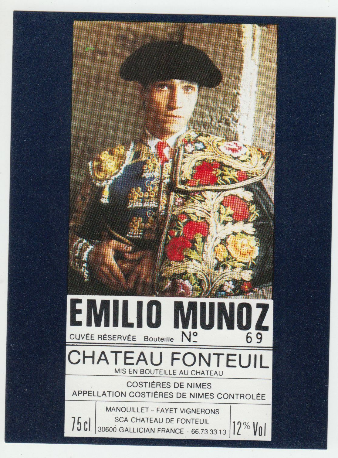 ETIQUETTE DE VIN COSTIERES DE NIMES CHATEAU FONTEUIL EMILIO MUNOZ TOREADOR 124463377095